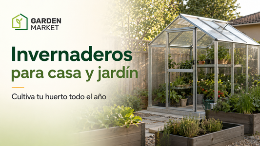Invernaderos para casa y jardín: cultiva tu huerto todo el año